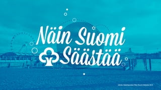Lähde: Säästöpankin Näin Suomi Säästää 2016
 