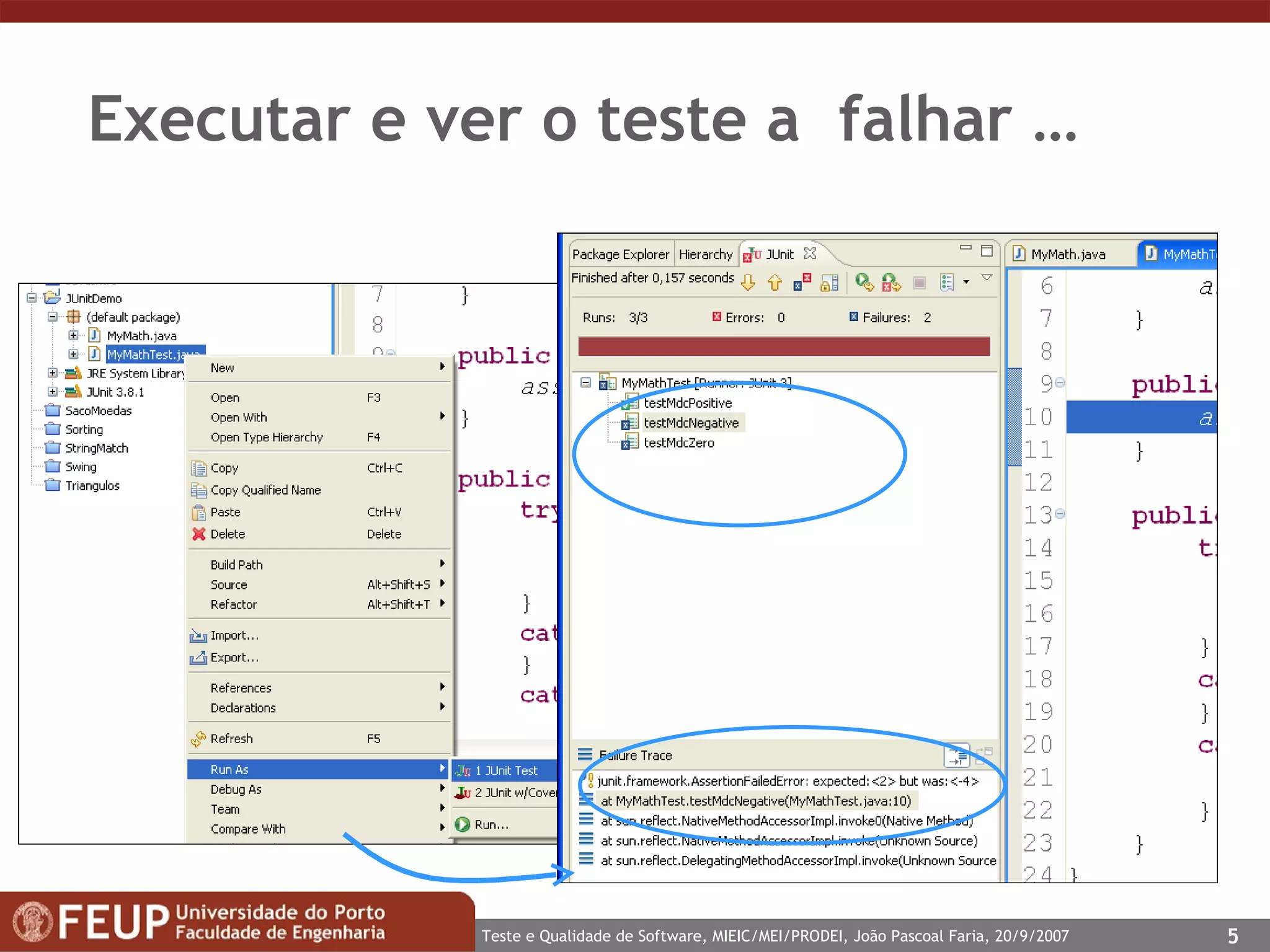 Executar e ver o teste a  falhar … 
