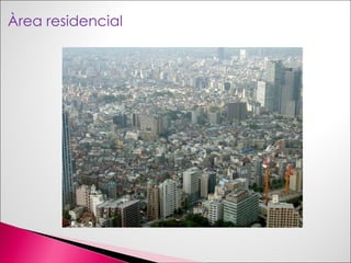 Àrea residencial   