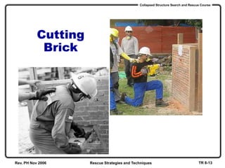 TR-08 Rescue Strategies and Techniques.ppt
