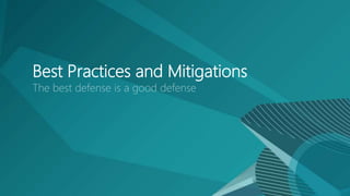Best Practices and Mitigations
 