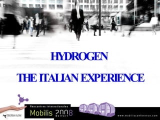 HYDROGEN  THE ITALIAN EXPERIENCE 