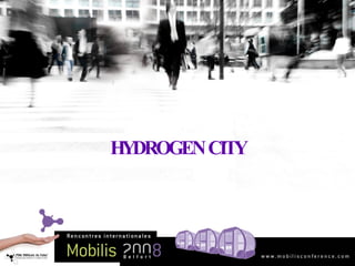 HYDROGEN CITY 