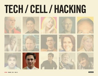 tech / cell / hacking




#ttmm | tRAACKR 2010 | PAge 10
 