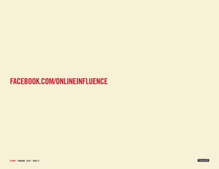 facebook.com/onlineinfluence




#ttmm | tRAACKR 2010 | PAge 27
 