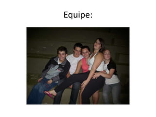 Equipe: 