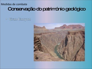 Conservação do património geológico Medidas de combate 