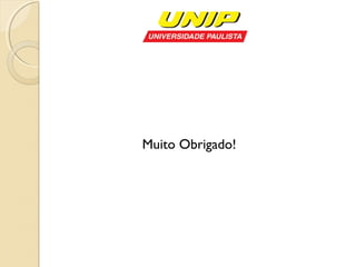 Muito Obrigado!
 