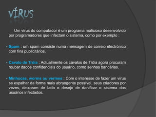 Alguns dos perigos mais habituais Visionamento de material impróprio (ex:pornografia);