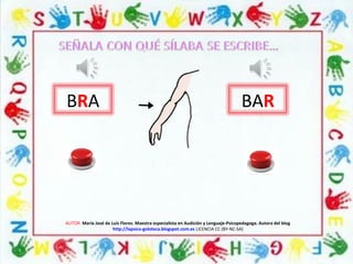 AUTOR: María José de Luis Flores. Maestra especialista en Audición y Lenguaje-Psicopedagoga. Autora del blog
http://lapsico-goloteca.blogspot.com.es LICENCIA CC (BY-NC-SA)
BRA BAR
 