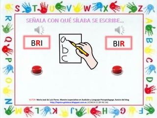 BIRBRI
AUTOR: María José de Luis Flores. Maestra especialista en Audición y Lenguaje-Psicopedagoga. Autora del blog
http://lapsico-goloteca.blogspot.com.es LICENCIA CC (BY-NC-SA)
 