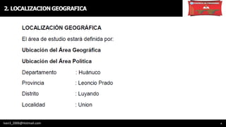 Ivan3_2006@Hotmail.com 4
2. LOCALIZACION GEOGRAFICA
 