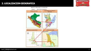 Ivan3_2006@Hotmail.com 4
2. LOCALIZACION GEOGRAFICA
 