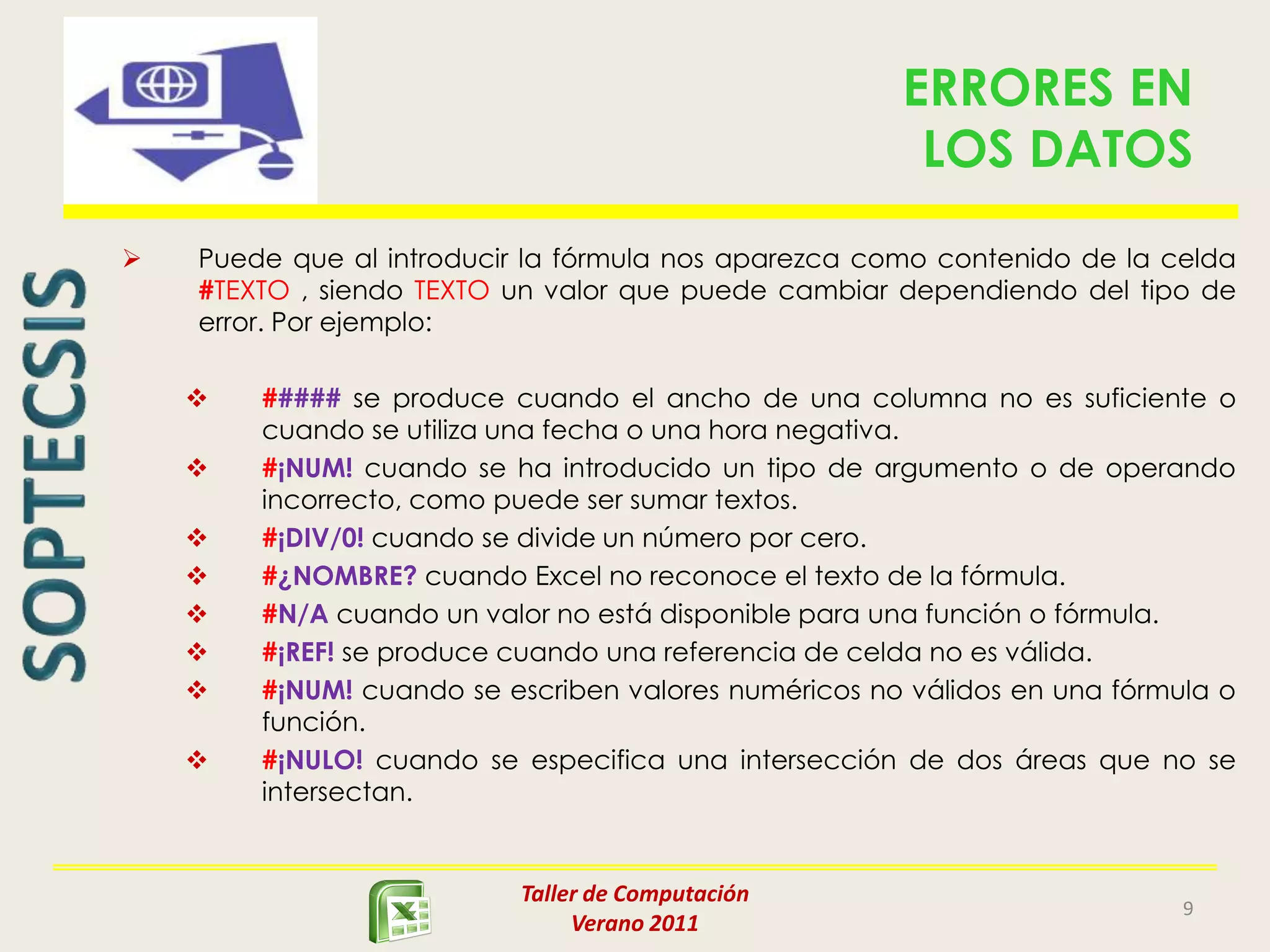 álculo3MODIFICARDATOSSe puede modificar el contenido de una celda al mismo tiempo que se esté escribiendo o más tarde, después de la introducción. 