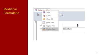 12
Modificar
Formulario
 