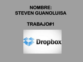 NOMBRE:
STEVEN GUANOLUISA

   TRABAJO#1
 