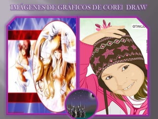 IMÁGENES DE GRÁFICOS DE COREl  DRAW
