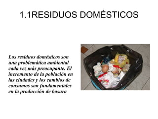 1.2 RESIDUOS INDUSTRIALES 