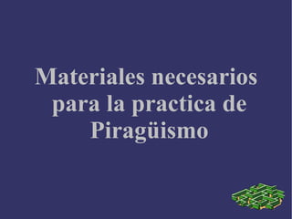 Materiales necesarios para la practica de Piragüismo 