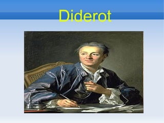 Diderot
 