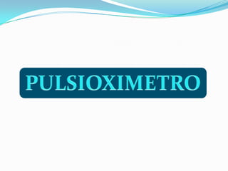 PULSIOXIMETRO