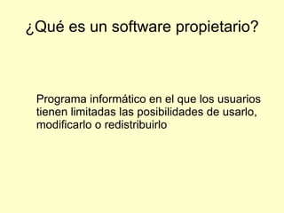 ¿Qué es un software propietario? 