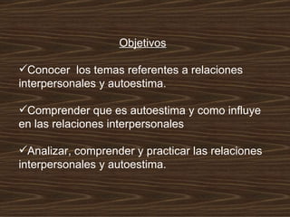 Relaciones Interpersonales y Autoestima | PPT