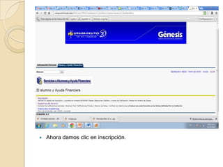    Ahora damos clic en inscripción.
 