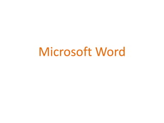 Microsoft Word
 