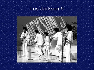 Los Jackson 5
 