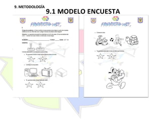 9. METODOLOGÍA

9.1 MODELO ENCUESTA

 