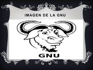 IMAGEN DE LA GNU
 