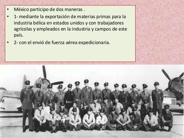 participacion de Mexico en la segunda guerra mundial