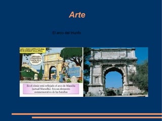 Arte
El arco del triunfo
 
