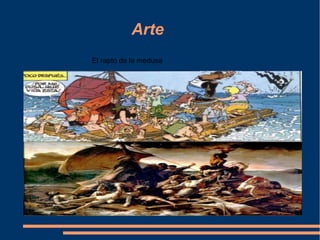 Arte
El rapto de la medusa
 