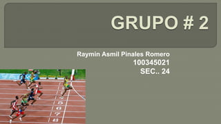 Raymin Asmil Pinales Romero
100345021
SEC.. 24
 