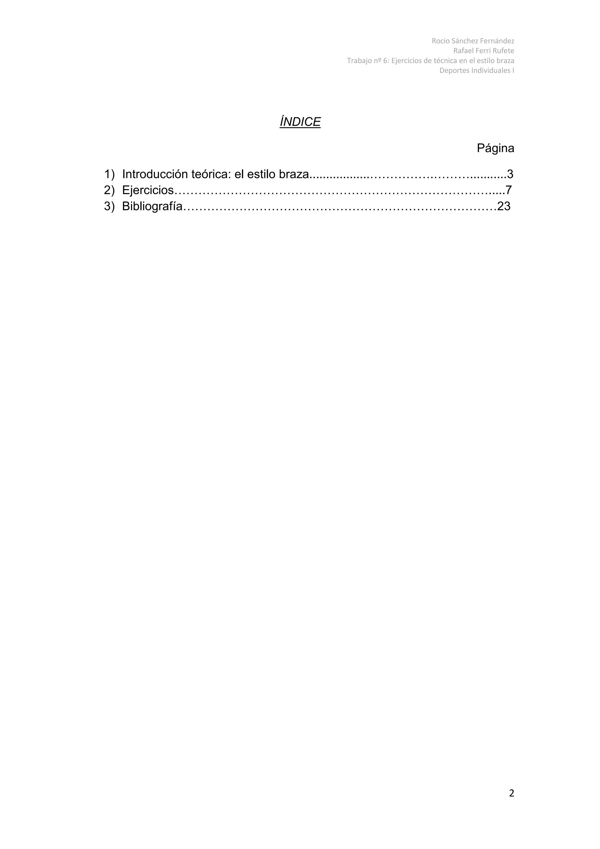 Bateria de 16 ejercicios de técnica estilo braza