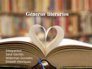 Integrantes:
Sarai Garrido.
Widerman Gonzales.
Elisbeth Henríquez.
 