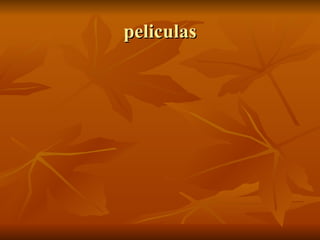 peliculas 