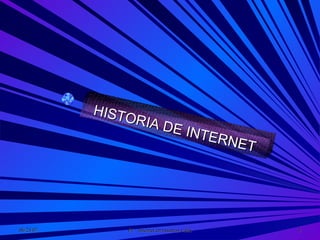 HISTORIA DE INTERNET 
