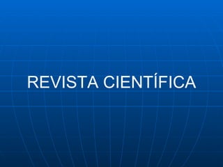 REVISTA CIENTÍFICA 