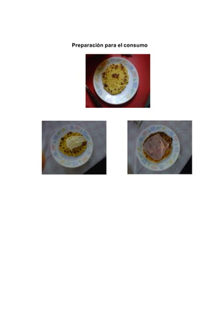 Preparación para el consumo
 