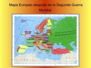 Mapa Europeo después de la Segunda Guerra Mundial   