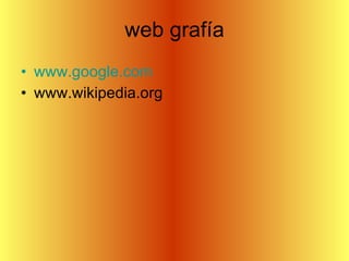 web grafía www.google.com www.wikipedia.org 