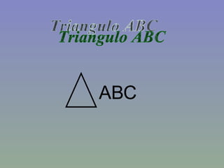 ABC Triangulo ABC 