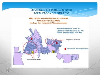 RESULTADO DEL ESTUDIO TECNICO
  LOCALIZACION DEL PROYECTO
 