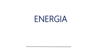 ENERGIA
 