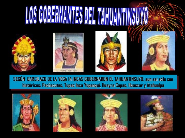 Los 14 Incas Del Tahuantinsuyo