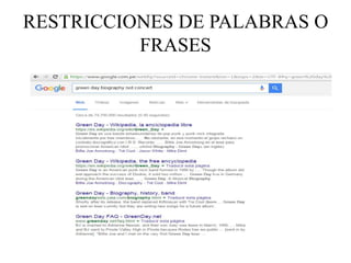 RESTRICCIONES DE PALABRAS O
FRASES
 
