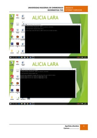 UNIVERSIDAD NACIONAL DE CHIMBORAZO
INFORMÁTICA TICS
UNIDADIII
INTERNET Y SERVICIOS
ApellidoyNombre
Carrera …………………
6
 